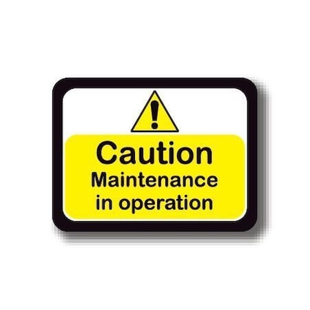 Ergomat 12in x 9in RECTANGLE SIGNS - Caution Maintenance Is In Operation DSV-SIGN 108 #2011 -UEN